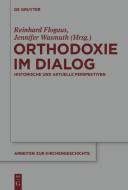 Orthodoxie im Dialog edito da De Gruyter