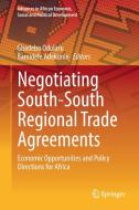 Negotiating South-South Regional Trade Agreements edito da Springer International Publishing