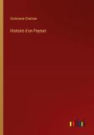 Histoire d'un Paysan di Erckmann-Chatrian edito da Outlook Verlag