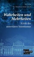 Wahrheiten und Mehrheiten di Peter Strohschneider edito da C.H. Beck