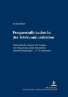 Frequenzallokation in der Telekommunikation di Stefan Felder edito da Lang, Peter GmbH