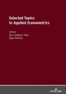 Selected Topics In Applied Econometrics edito da Peter Lang Ag