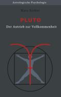 Pluto di Mara Kerber edito da Books on Demand