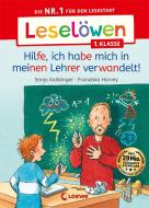 Leselöwen 1. Klasse - Hilfe, ich habe mich in meinen Lehrer verwandelt! di Sonja Kaiblinger edito da Loewe Verlag GmbH