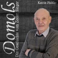 Domols di Katrin Pichler edito da Books on Demand
