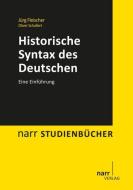 Historische Syntax des Deutschen di Jürg Fleischer edito da Narr Dr. Gunter