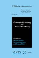 Ökonomische Bildung und Wirtschaftsordnung edito da De Gruyter Oldenbourg