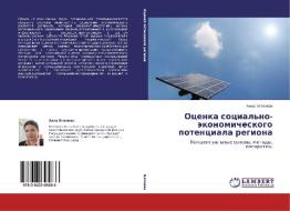 Otsenka Sotsial'no-ekonomicheskogo Potentsiala Regiona di Blyakhman Anna edito da Lap Lambert Academic Publishing