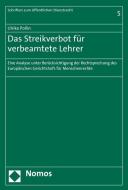 Das Streikverbot für verbeamtete Lehrer di Ulrike Pollin edito da Nomos Verlagsges.MBH + Co