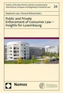 Public and Private Enforcement of Consumer Law - Insights for Luxembourg edito da Nomos Verlagsges.MBH + Co