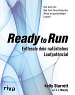 Ready to Run di Kelly Starrett, T. J. Murphy edito da riva Verlag