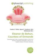 Eleanor De Bohun, Countess Of Ormonde edito da Betascript Publishing