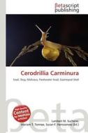 Cerodrillia Carminura edito da Betascript Publishing