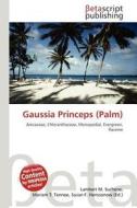 Gaussia Princeps (Palm) edito da Betascript Publishing