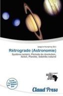 R Trograde (astronomie) edito da Claud Press
