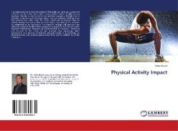 Physical Activity Impact di Azlan Kamal edito da LAP Lambert Academic Publishing