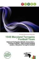 1948 Maryland Terrapins Football Team edito da Fidel