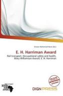 E. H. Harriman Award edito da Dign Press
