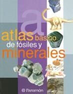 Atlas Basico de Fosiles y Minerales edito da Parramon