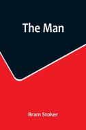 The Man di Bram Stoker edito da Alpha Editions