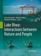 Lake Biwa: Interactions between Nature and People edito da Springer