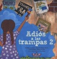 Adios a Las Trampas 2 di Denise Dresser, German Dehesa, Carlos Elizondo Mayer-Serra edito da FONDO DE CULTURA ECONOMICA