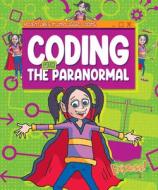 Coding with the Paranormal di Kylie Burns edito da EXPRESS