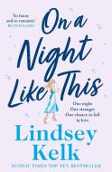 On A Night Like This di Lindsey Kelk edito da HarperCollins Publishers