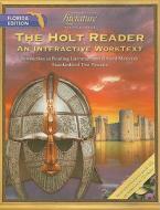 The Holt Reader, Florida Edition: Sixth Course: An Interactive Worktext edito da Holt McDougal