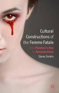 Cultural Constructions of the Femme Fatale di Stevie Simkin edito da Palgrave Macmillan