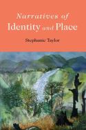 Narratives Of Identity And Place di Stephanie Taylor edito da Taylor & Francis Ltd