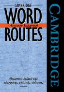 Cambridge Word Routes Anglika-Ellinika di Michael Mccarthy edito da Cambridge University Press