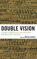 Double Vision di Darby Lewes edito da Lexington Books