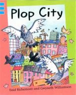 Plop City di Enid Richemont edito da Hachette Children's Group