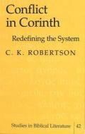 Conflict in Corinth di C. K. Robertson edito da Lang, Peter