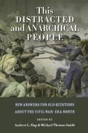 This Distracted and Anarchical People edito da Fordham University Press