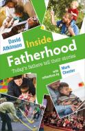 Inside Fatherhood di David Atkinson edito da BRF (The Bible Reading Fellowship)