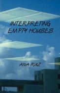 Interpreting Empty Houses di Ana Ruiz edito da American Federation of Astrologers