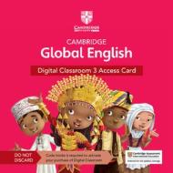 Cambridge Global English Digital Classroom 3 Access Card (1 Year Site Licence) di Elly Schottman, Caroline Linse, Paul Drury edito da Cambridge University Press