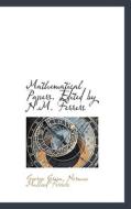 Mathematical Papers. Edited By N.m. Ferrers di George Green, Norman MacLeod Ferrers edito da Bibliolife