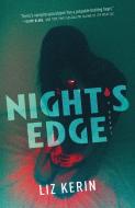 Night's Edge di Liz Kerin edito da TOR BOOKS