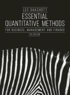 Essential Quantitative Methods: For Business, Management and Finance di Les Oakshott edito da RED GLOBE PR