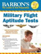 Barron's Military Flight Aptitude Tests, 3rd Edition di Terry Duran edito da Barron's Educational Series