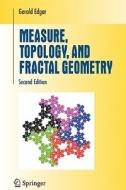 Measure, Topology, and Fractal Geometry di Gerald Edgar edito da Springer New York