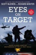 Eyes On Target di Scott McEwen, Richard Miniter edito da Little, Brown & Company