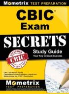 CBIC Exam Secrets, Study Guide: CBIC Test Review for the Certification Board of Infection Control and Epidemiology, Inc. edito da MOMETRIX MEDIA LLC