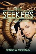 The Seekers di Denise W McGrain edito da Xlibris