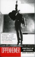 Oppenheimer: Portrait of an Enigma di Jeremy Bernstein edito da IVAN R DEE INC