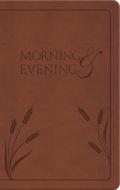 Morning And Evening di Charles Spurgeon edito da Hendrickson Publishers Inc