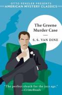 The Greene Murder Case di S S van Dine edito da AMER MYSTERY CLASSICS